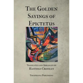 The Golden Sayings of Epictetus