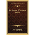 The Journal Of Madame Knight
