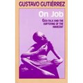 On Job: God-Talk and the Suffering of the Innocent
