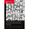 The Routledge Handbook of Anarchy and Anarchist Thought