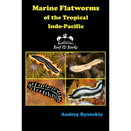 Marine Flatworms of the Tropical Indo-Pacific