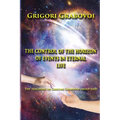 The Control of the Horizon of Events in Eternal Life