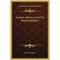 Ancient America And The Mound Builders