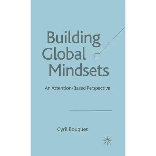 Building Global Mindsets: An Attention-Based Perspective