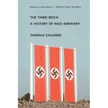 The Third Reich: A History of Nazi Germany