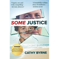 Some Justice: A memoir of seeking truth and finding freedom