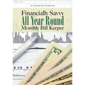 Financially Savvy All Year Round Monthly Bill Keeper
