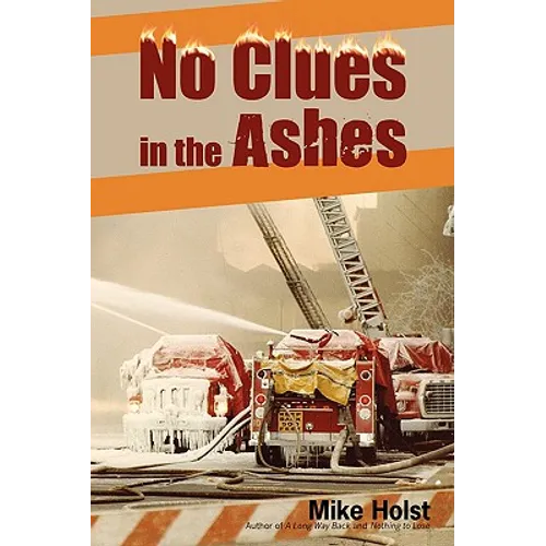 No Clues in the Ashes