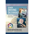 Senior Driving Dilemmas Lifesaving Strategies Second Edition