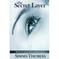The Secret Layer