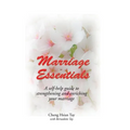 Marriage Essentials: A Self-Help Guide to Strengthening and Enriching Your Marriage