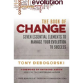 The Book of Change: Seven Essential Elements to Manage Your Evolution to Success