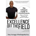 Excellence Off The Field