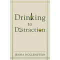 Drinking to Distraction