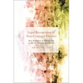 Legal Recognition of Non-Conjugal Families: New Frontiers in Family Law in the US, Canada and Europe