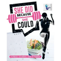She Did Because She Could Fitness Journal and Planner