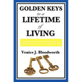 Golden Keys to a Lifetime of Living