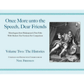Once More unto the Speech, Dear Friends