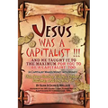 Jesus Was a Capitalist