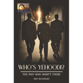Who's Yehoodi? the Man Who Wasn't There
