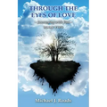 Through the Eyes of Love: Journeying with Pan, Book Two
