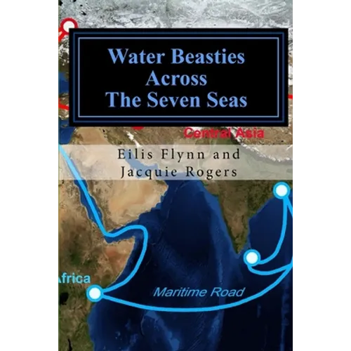 Water Beasties Across the Seven Seas