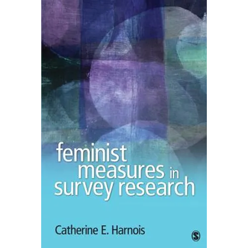 Feminist Measures in Survey Research