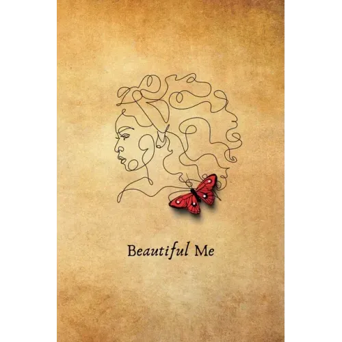 Beautiful Me: Inspirational Journal to Write In