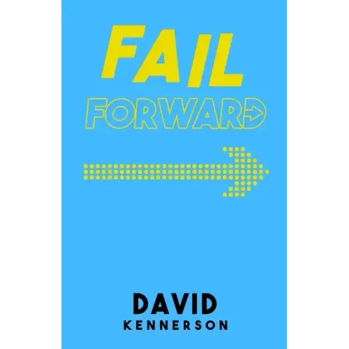 Fail Forward