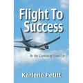 Flight To Success, Be the Captain of Your Life