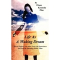 Life as a Waking Dream