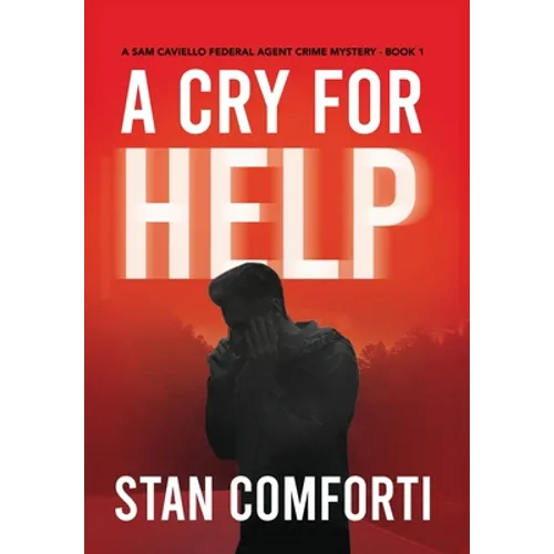 A Cry for Help: A Riveting, Page-turning Serial Killer Crime Thriller