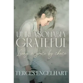 Unreasonably Grateful