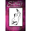 Sacred Slut Sutras: Radical Insights On Sex, Love, Tantra, Kink & Other Spiritual Pursuits