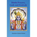 Hindu Prayers, Gods and Festivals