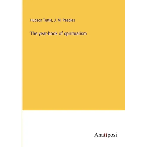 The year-book of spiritualism