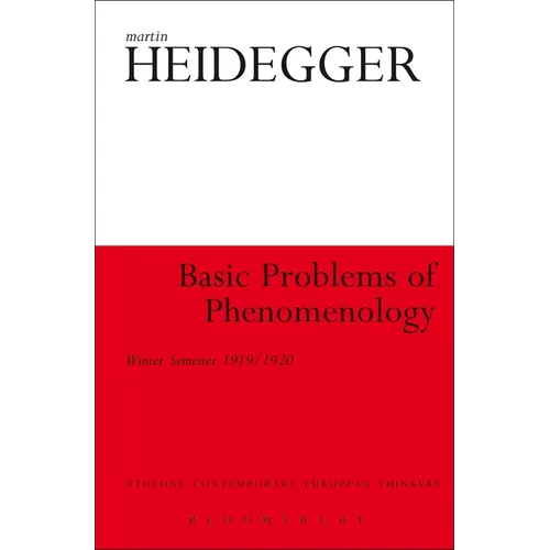 Basic Problems of Phenomenology: Winter Semester 1919/1920