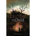 Lucifer and the Child