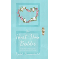 The Heart-Home Builder: Cultivating an Inner Sanctuary with Christ amid Life's Difficulties