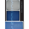 Screens: Viewing Media Installation Art Volume 30