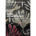 Doing Anthropology: A Guide By and For Students and Their Professors