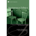 Justpeace Ethics: A Guide to Restorative Justice and Peacebuilding