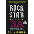 The Rock Star in Seat 3A