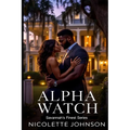 Savannah's Finest: Alpha Watch: Book I