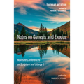 Notes on Genesis and Exodus