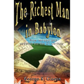 The Richest Man in Babylon: Now Revised and Updated for the 21st Century