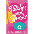 Stitches and Sparks