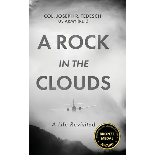 A Rock in the Clouds: A Life Revisited