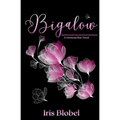 Bigalow - An Australian Contemporary Romance with a Little Twist