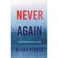 Never Again (A May Moore Suspense Thriller-Book 6)
